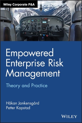 Empowered Enterprise Risk Management: Theory and Practice book