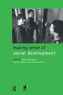 Making Sense of Social Development by Dorothy Faulkner