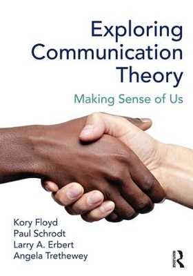 Exploring Communication Theory by Kory Floyd