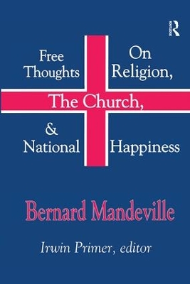 Free Thoughts on Religion, the Church, and National Happiness book