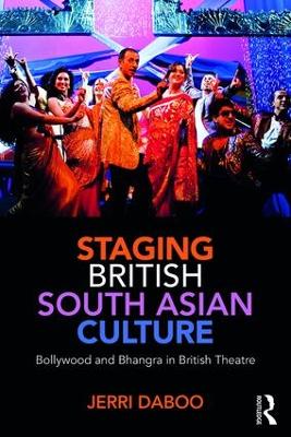 Staging British South Asian Culture book