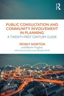 Public Consultation and Community Involvement in Planning by Penny Norton