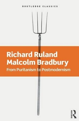 From Puritanism to Postmodernism: A History of American Literature by Richard Ruland
