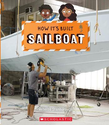 Sailboat (How It's Built) book