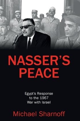 Nasser's Peace by Michael Sharnoff