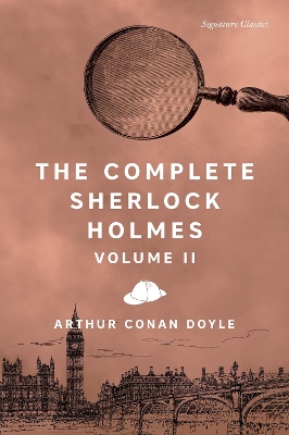 The Complete Sherlock Holmes, Volume II book