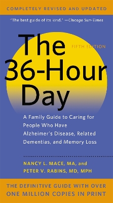 The 36-Hour Day, 5th Edition by Nancy L. Mace