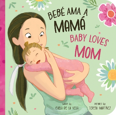 Bebé Ama a Mamá / Baby Loves Mom book