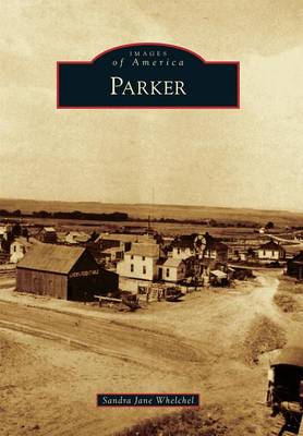 Parker by Sandra Jane Whelchel