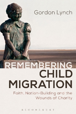 Remembering Child Migration by Gordon Lynch