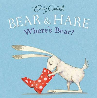 Bear & Hare -- Where's Bear? book