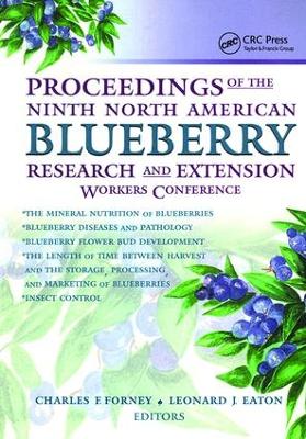 Proceedings of the Ninth North American Blueberry Research and Extension Workers Conference by Leonard Eaton