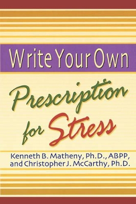 Write Your Own Prescription for Stress book