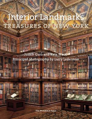 Interior Landmarks: Treasures of New York by Judith Gura