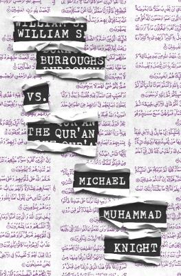 William S. Burroughs vs. The Qur'an book