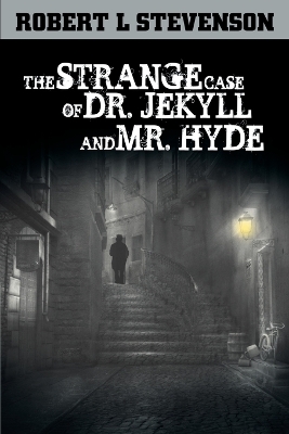 Strange Case of Dr. Jekyll and Mr. Hyde book