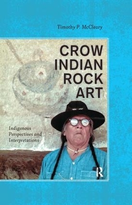 Crow Indian Rock Art by Timothy P McCleary