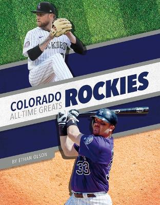 Colorado Rockies All-Time Greats book