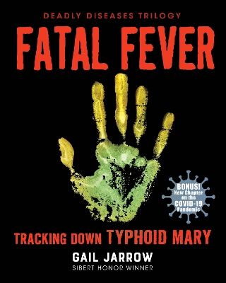 Fatal Fever: Tracking Down Typhoid Mary book