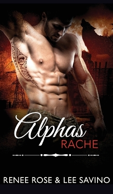 Alphas Rache by Renee Rose