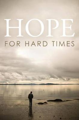 Hope for Hard Times (Pack of 25) book