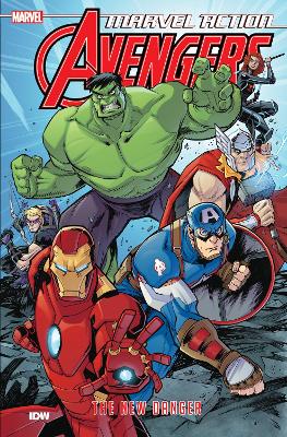 Marvel Action: Avengers: The New Danger (Book One) book