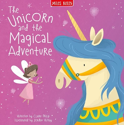 The Unicorn and the Magical Adventure book