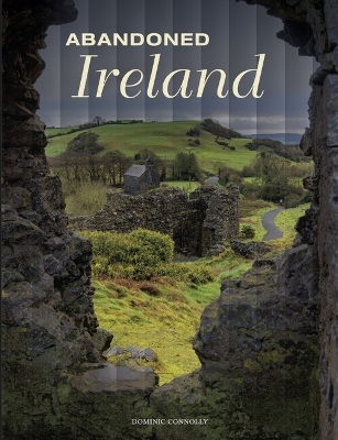 Abandoned Ireland book