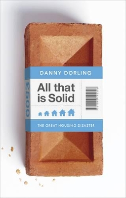 All That Is Solid: The Great Housing Disaster book