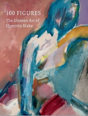 100 Figures: The Unseen Art of Quentin Blake book