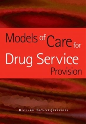 Models of Care for Drug Service Provision book