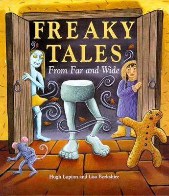 Freaky Tales from Far and Wide by Hugh Lupton