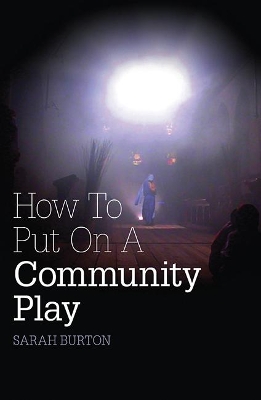 How to Put on a Community Play book