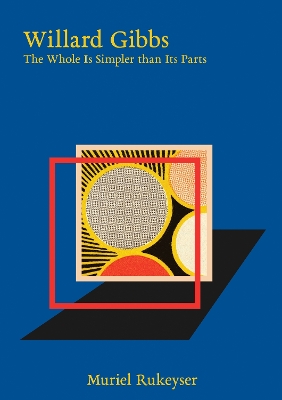 Willard Gibbs: The Whole Is Simpler than Its Parts book