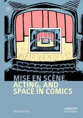 Mise en scène, Acting, and Space in Comics book