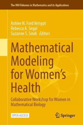 Mathematical Modeling for Women’s Health: Collaborative Workshop for Women in Mathematical Biology book