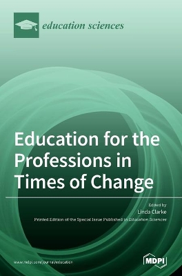 Education for the Professions in Times of Change book