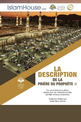 La description de la prière du Prophète - The Description of the Prophet's Prayer book