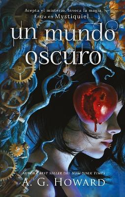 Un Mundo Oscuro (Mystique 1) book