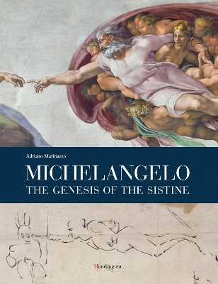 Michelangelo: The Genesis of the Sistine book