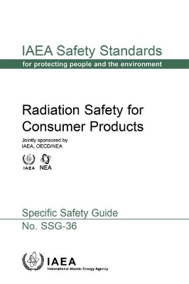 Radiation Safety For Consumer Products book