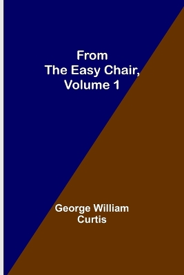 From the Easy Chair, Volume 1 book
