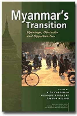 Myanmar's Transition by Nick Cheesman