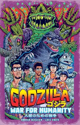 Godzilla: The War for Humanity book