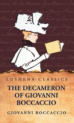 The Decameron of Giovanni Boccaccio by Giovanni Boccaccio