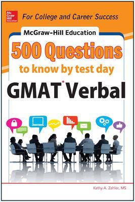 McGraw-Hill Education 500 GMAT Verbal Questions to Know by Test Day book