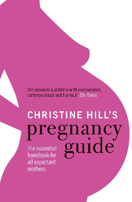 Christine Hill's Pregnancy Guide book