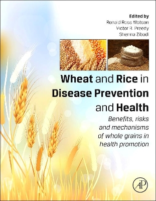 Wheat and Rice in Disease Prevention and Health book