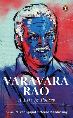 Varavara Rao: A Life In Poetry book