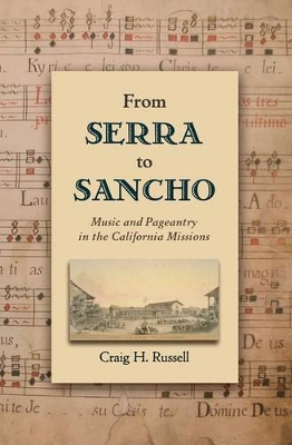 From Serra to Sancho by Craig H. Russell
